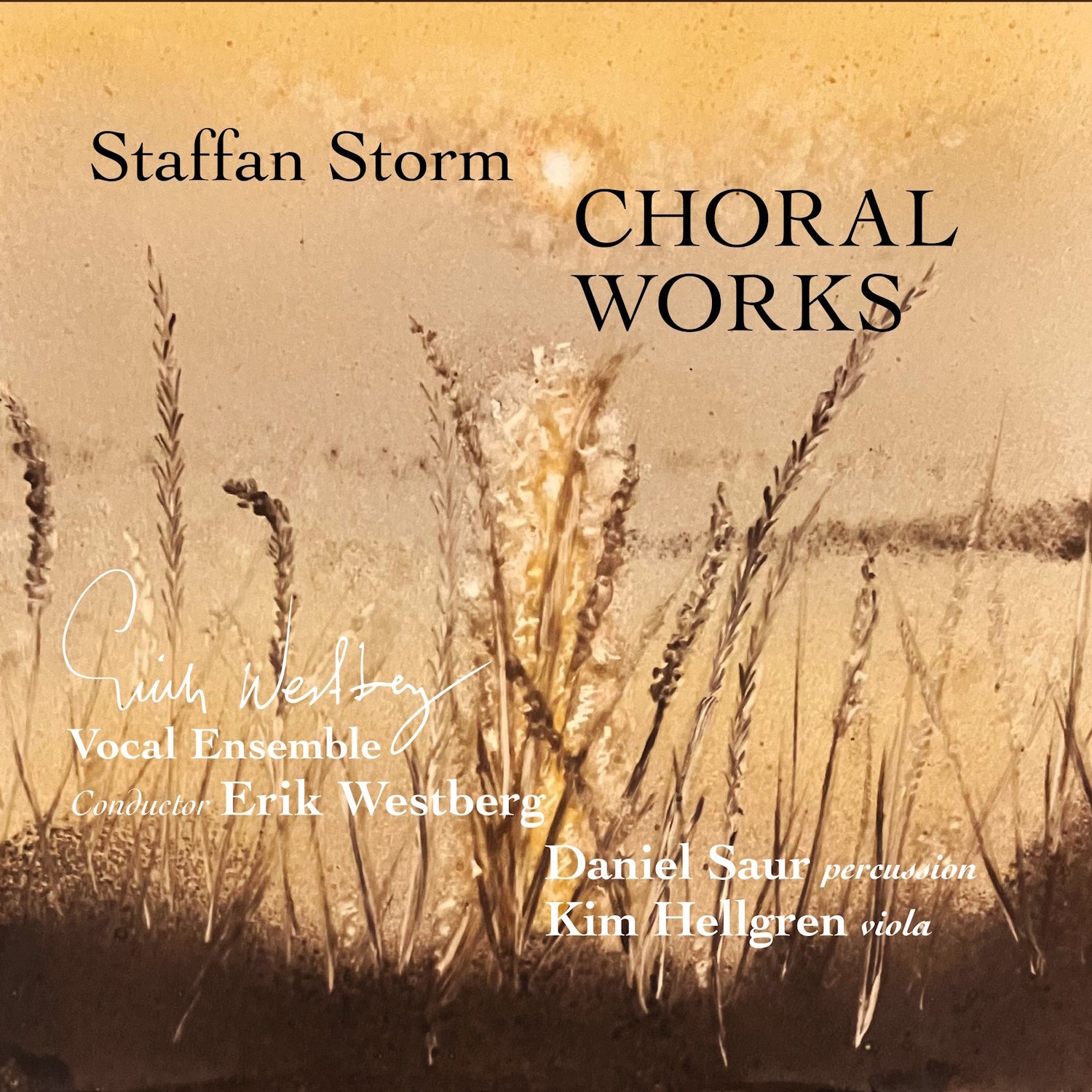 Staffan Storm: Choral Works