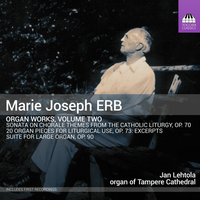 Marie Joseph Erb: Organ Works - Volume 2