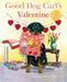 Good Dog Carl's Valentine 40th Anniversary Edition (Good Dog Carl 40th Anniversary