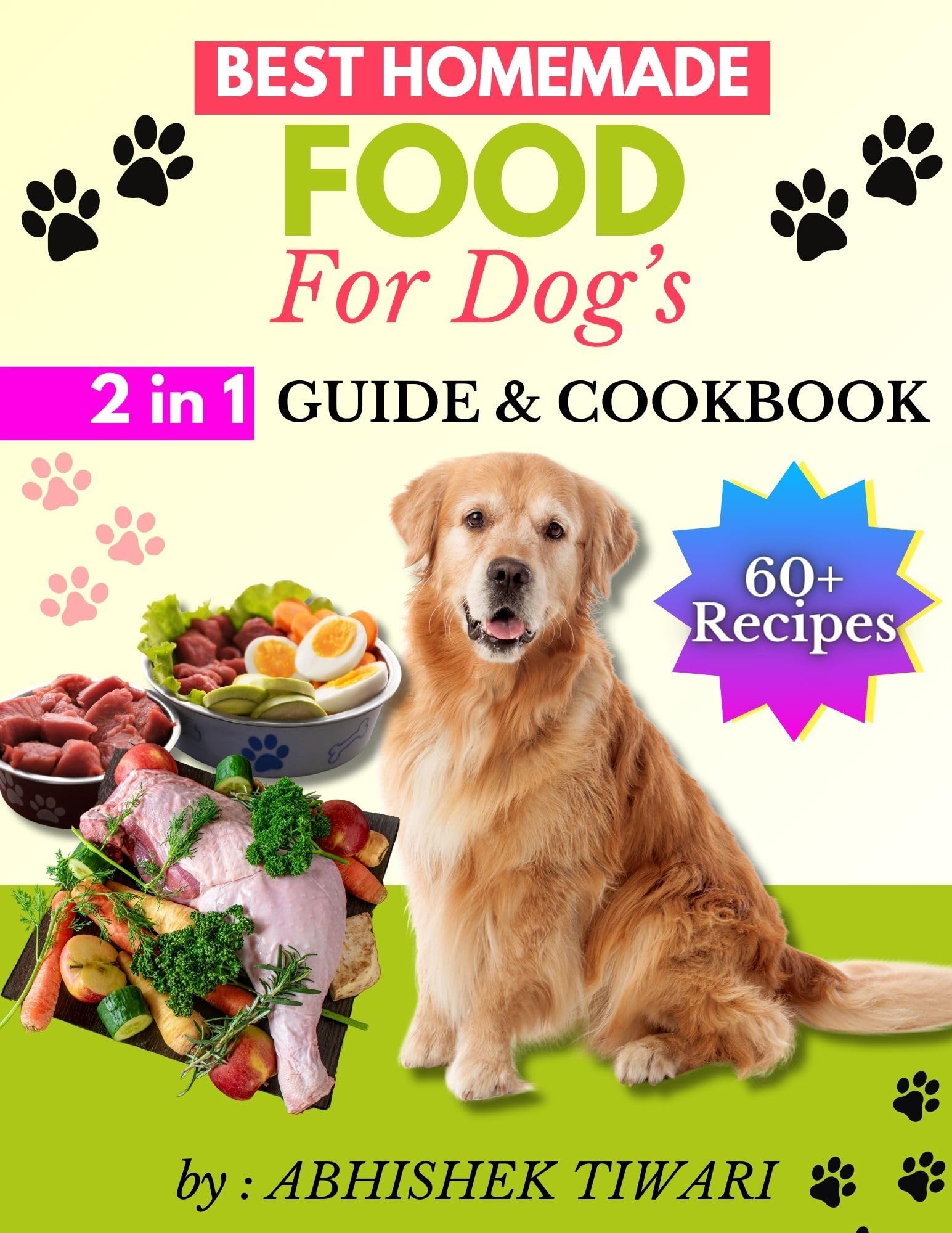 Best Homemade Food for Dogs