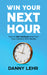 Win Your Next Hour