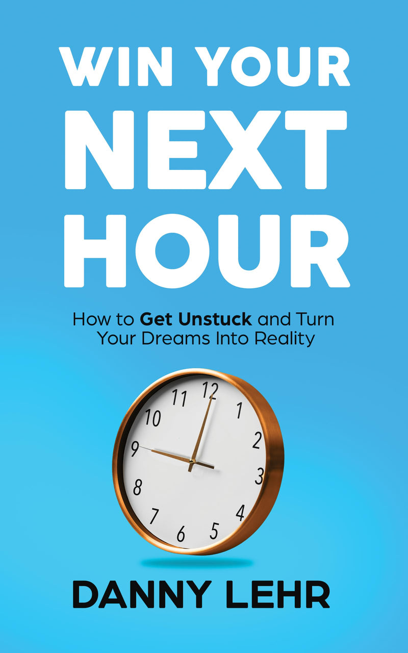 Win Your Next Hour