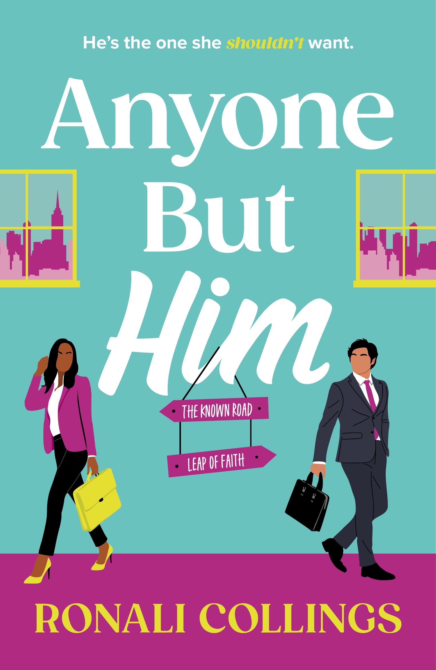 Anyone But Him