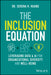 The Inclusion Equation