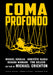 Coma Profondo (Restaurato In Hd