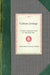 Culinary Jottings: A Treatise in Thirty Chapters on Reformed Cookery for Anglo-Indian Rites, Based Upon Modern English, and Continental Principles, ... on Our Kitchens in India (Cooking in America
