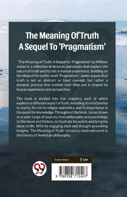 The Meaning of Truth a Sequel to 'Pragmatism'
