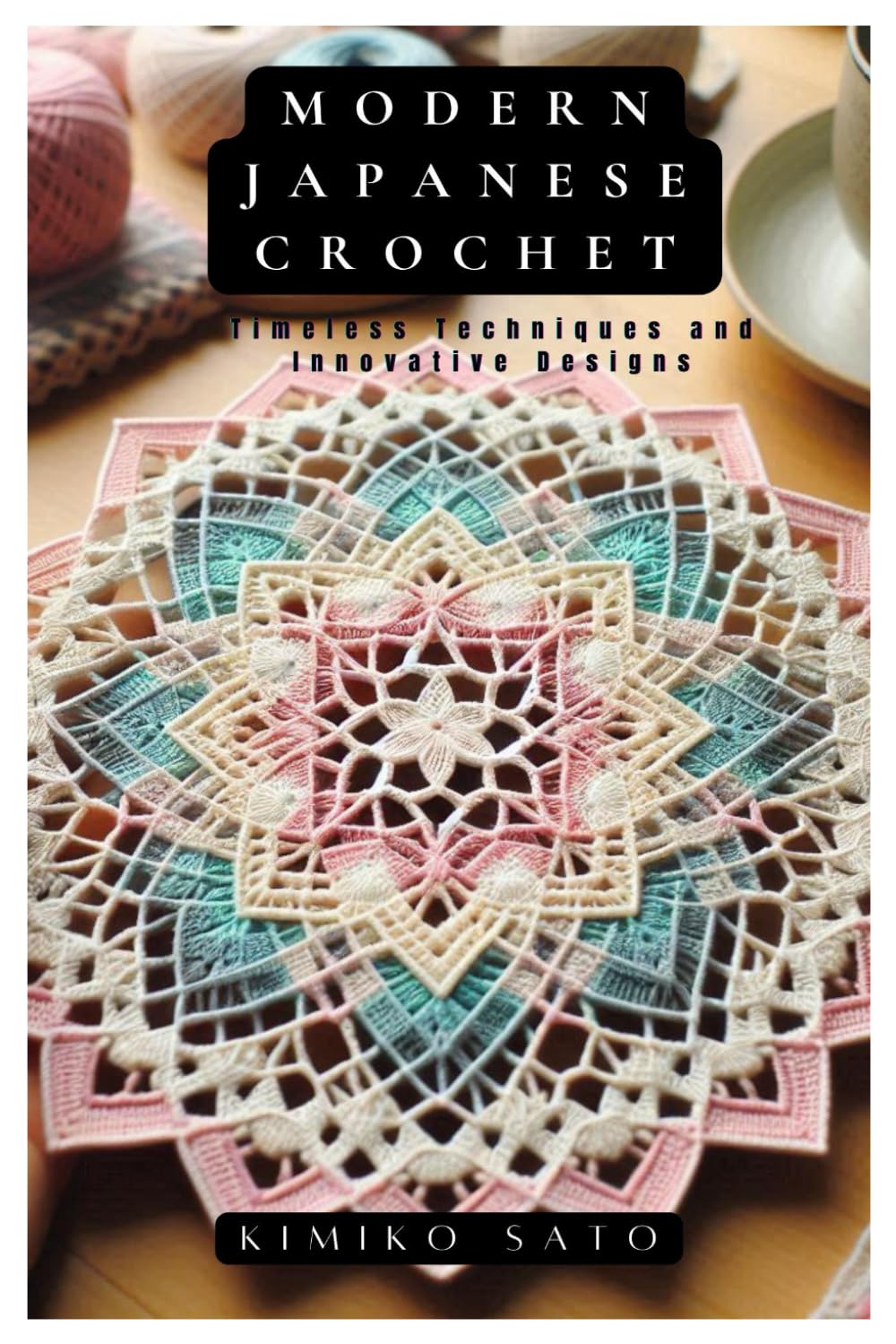 Modern Japanese Crochet