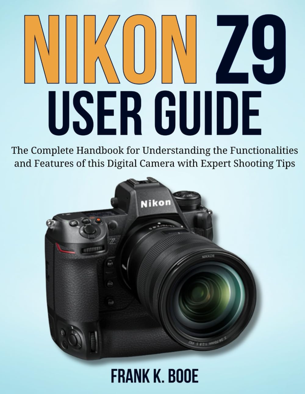 Nikon Z9 User Guide
