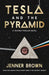 Tesla and the Pyramid