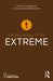 The Psychology of the Extreme