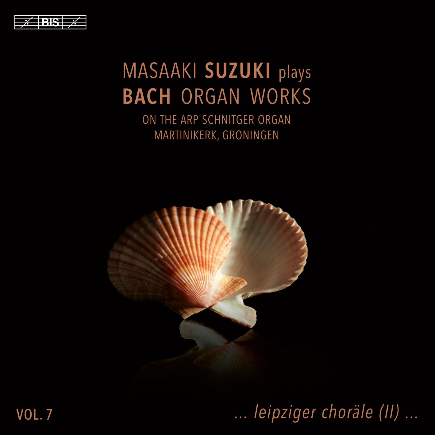 Masaaki Suzuki Plays Bach Organ Works: On the Arp Schnitger Organ, Martinikerk, Groningen - Volume 7