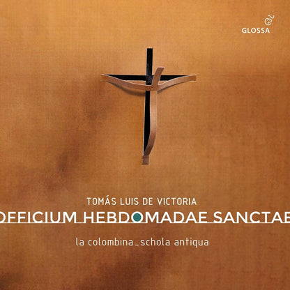 Tomás Luis De Victoria: Officium Hebdomadae Sanctae