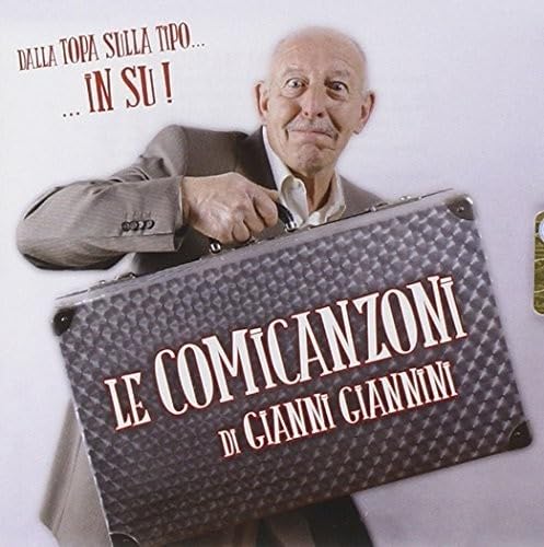 Gianni Giannini - Le Comicanzoni Di Gianni Giannini