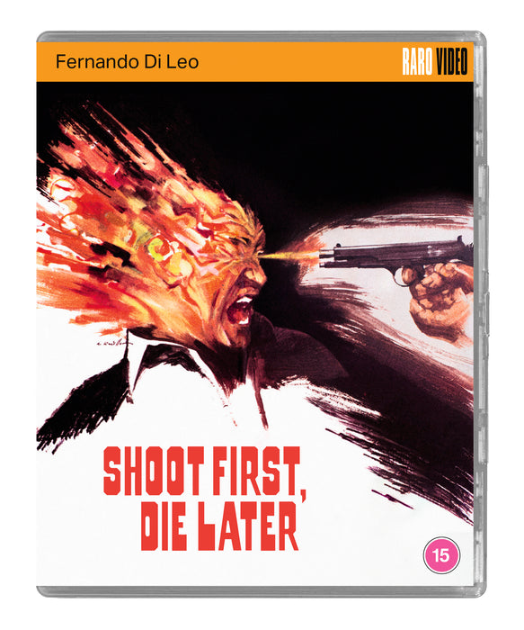 Shoot First, Die Later