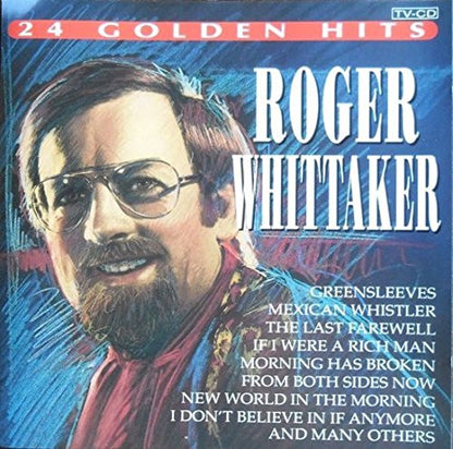 Roger Whittaker - 24 Golden Hits