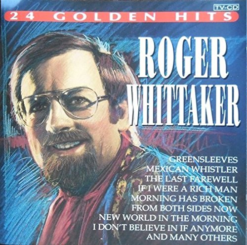 Roger Whittaker - 24 Golden Hits