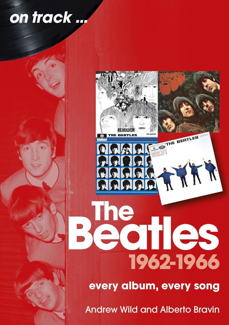 The Beatles 1962 to 1966 On Track