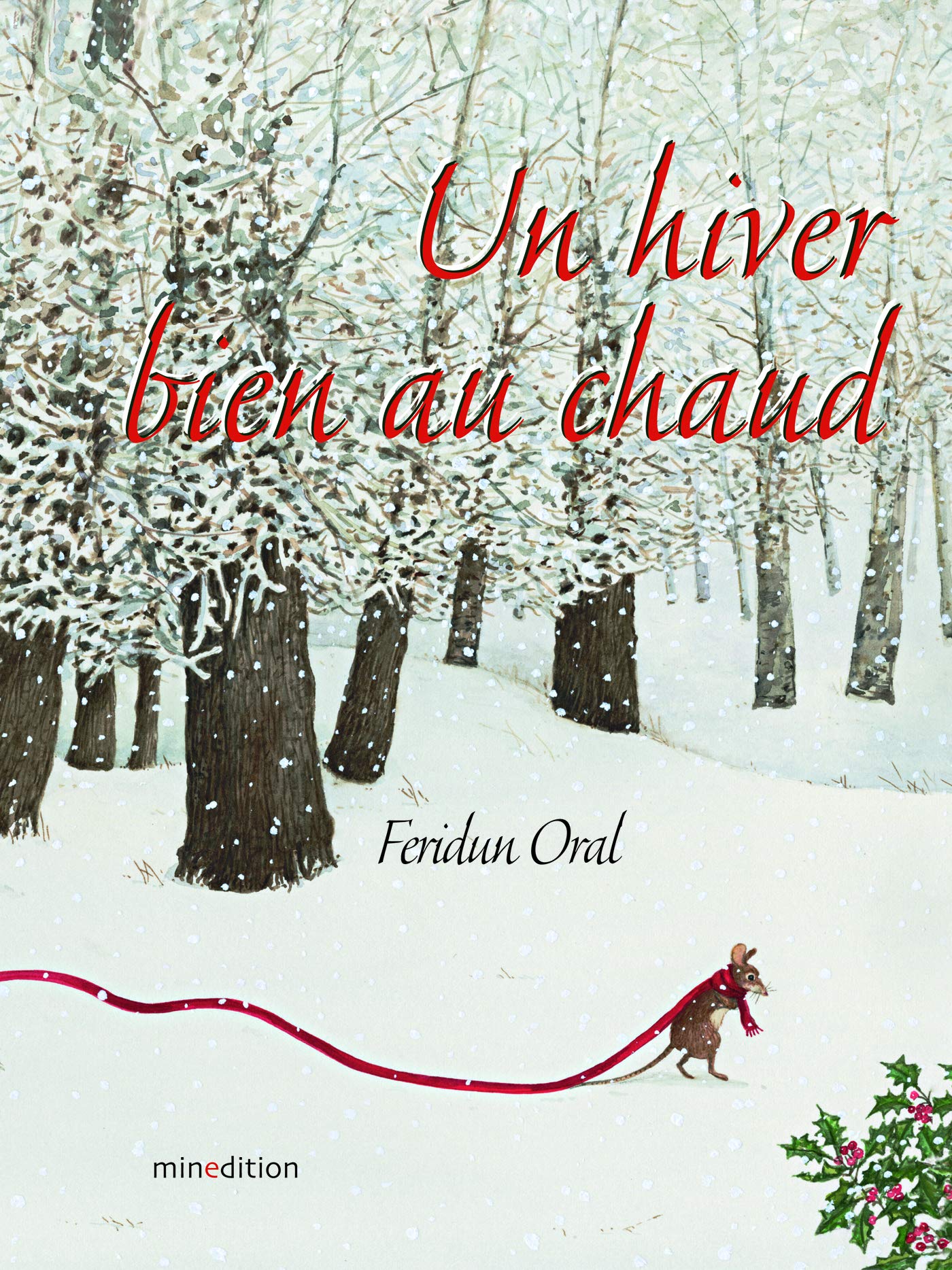 HIVER BIEN AU CHAUD (UN