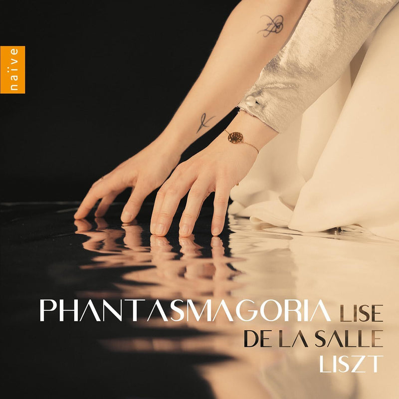 Lise De La Salle: Phantasmagoria