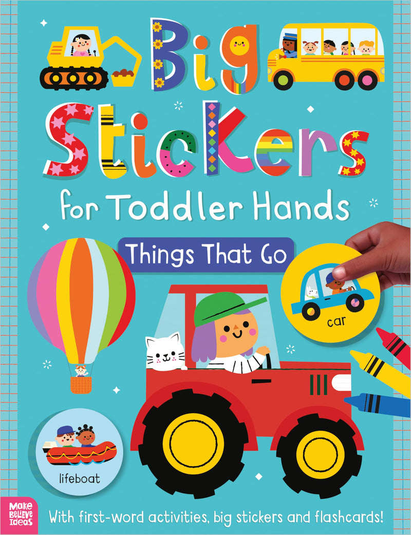 Big Stickers for Toddler Hands: Things That Go