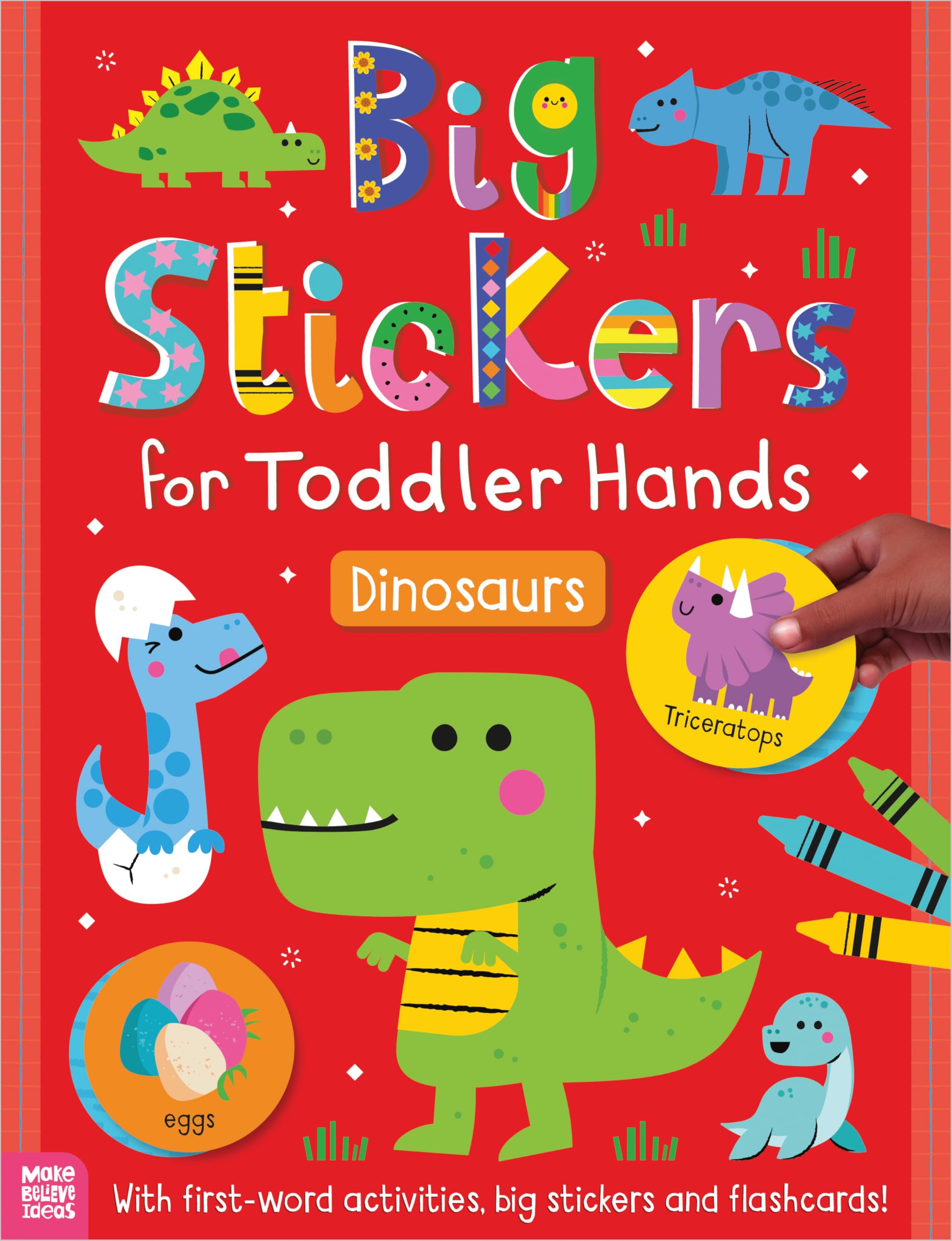 Big Stickers for Toddler Hands: Dinosaurs