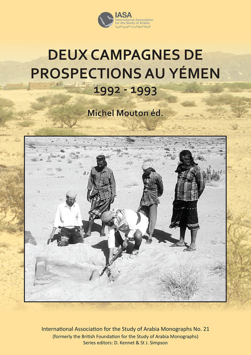 Deux Campagnes de Prospections Au Yemen