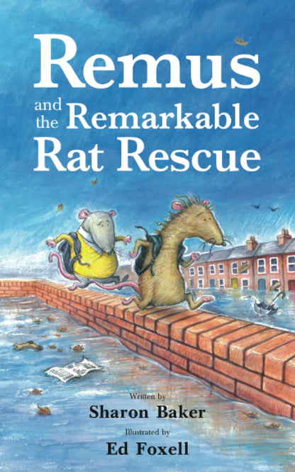 Remus and the Remarkable Rat Rescue