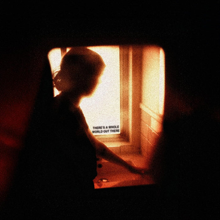 There's a Whole World Out There