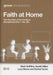 Faith at Home; The Key Role of the Family in Discipleship (Part 1: the UK
