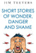 Short Stories of Wonder, Danger and Shame