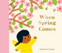 When Spring Comes: 1 (My Favorite Season