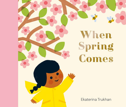 When Spring Comes: 1 (My Favorite Season