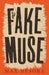 The Fake Muse