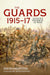 The Guards 1915-17