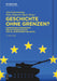 Geschichte Ohne Grenzen?