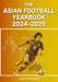 The Asian Football Yearbook 2024-2025