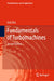 Fundamentals of Turbomachines: 130 (Fluid Mechanics and Its Applications, 130