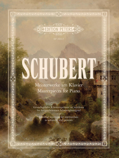 Schubert: Masterpieces for Piano (EP20012) (Masterworks for intermediate to advanced players
