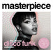 Masterpiece: The Ultimate Disco Funk Collection, Vol. 36