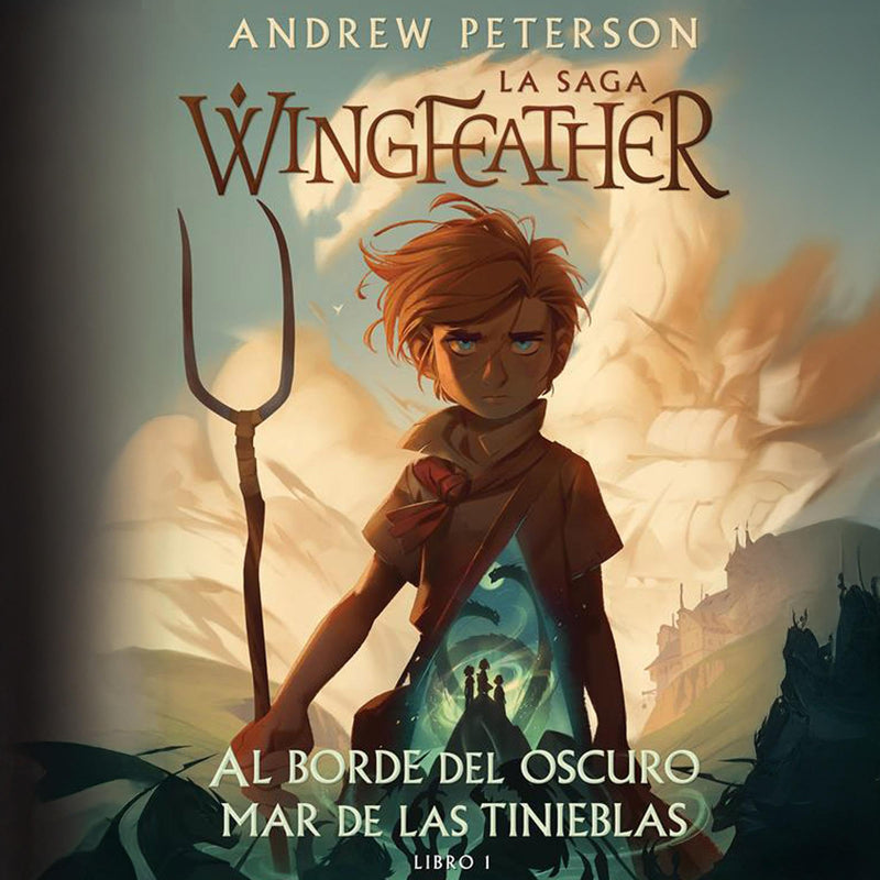 Al Borde Del Oscuro Mar De Las Tinieblas: La Saga Wingfeathe