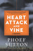 Heart Attack and Vine: A Crush Mystery: 2 (Crush Mysteries