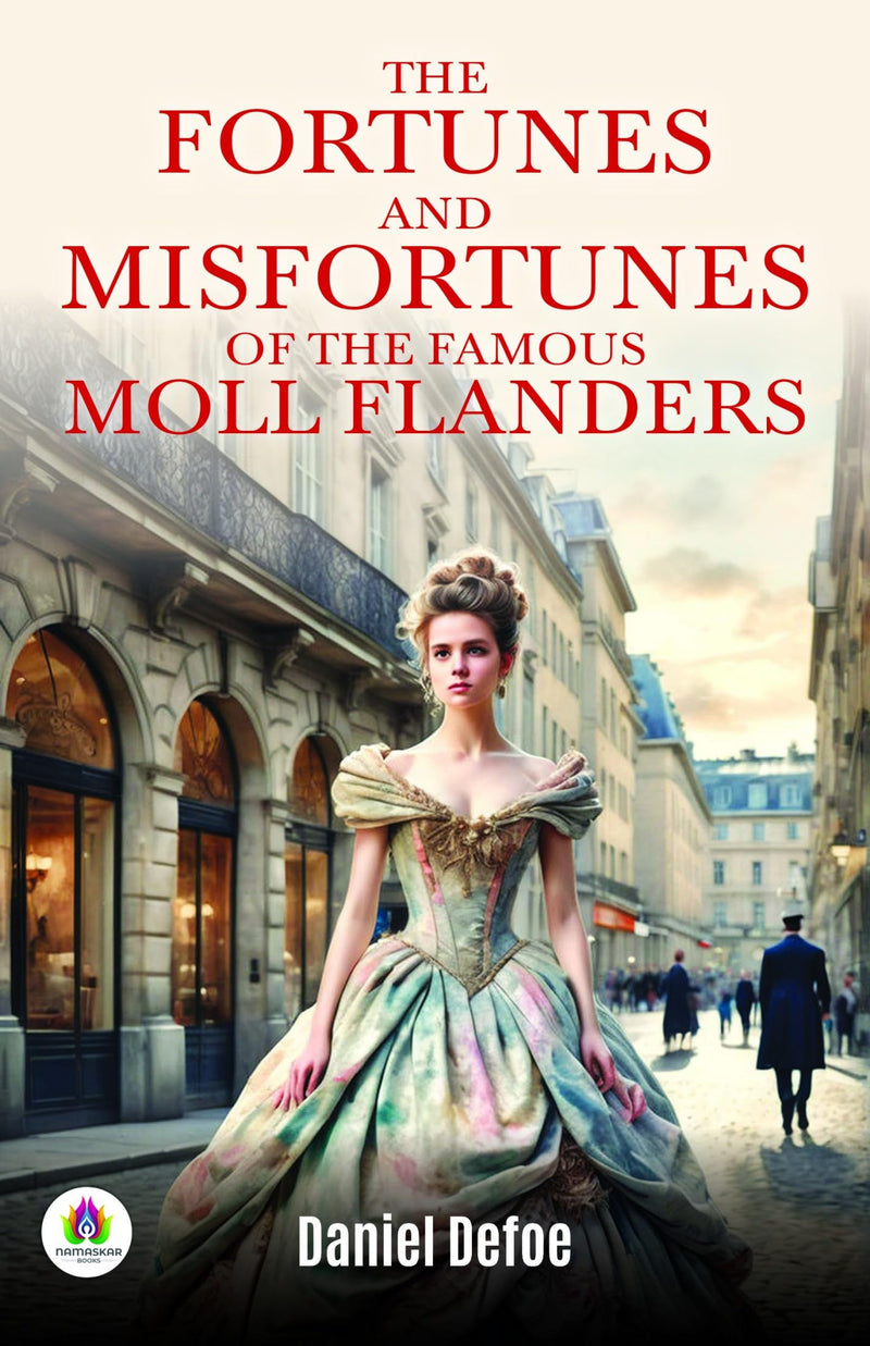 The Fortunes and Misfortunes of the Famous Moll Flanders (Edition2023)