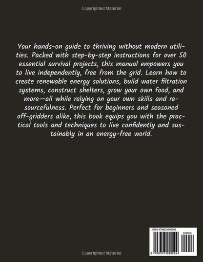 The DIY Off-Grid Survival Manual
