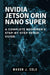 NVIDIA Jetson Orin Nano Super