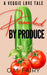 Pounded by Produce