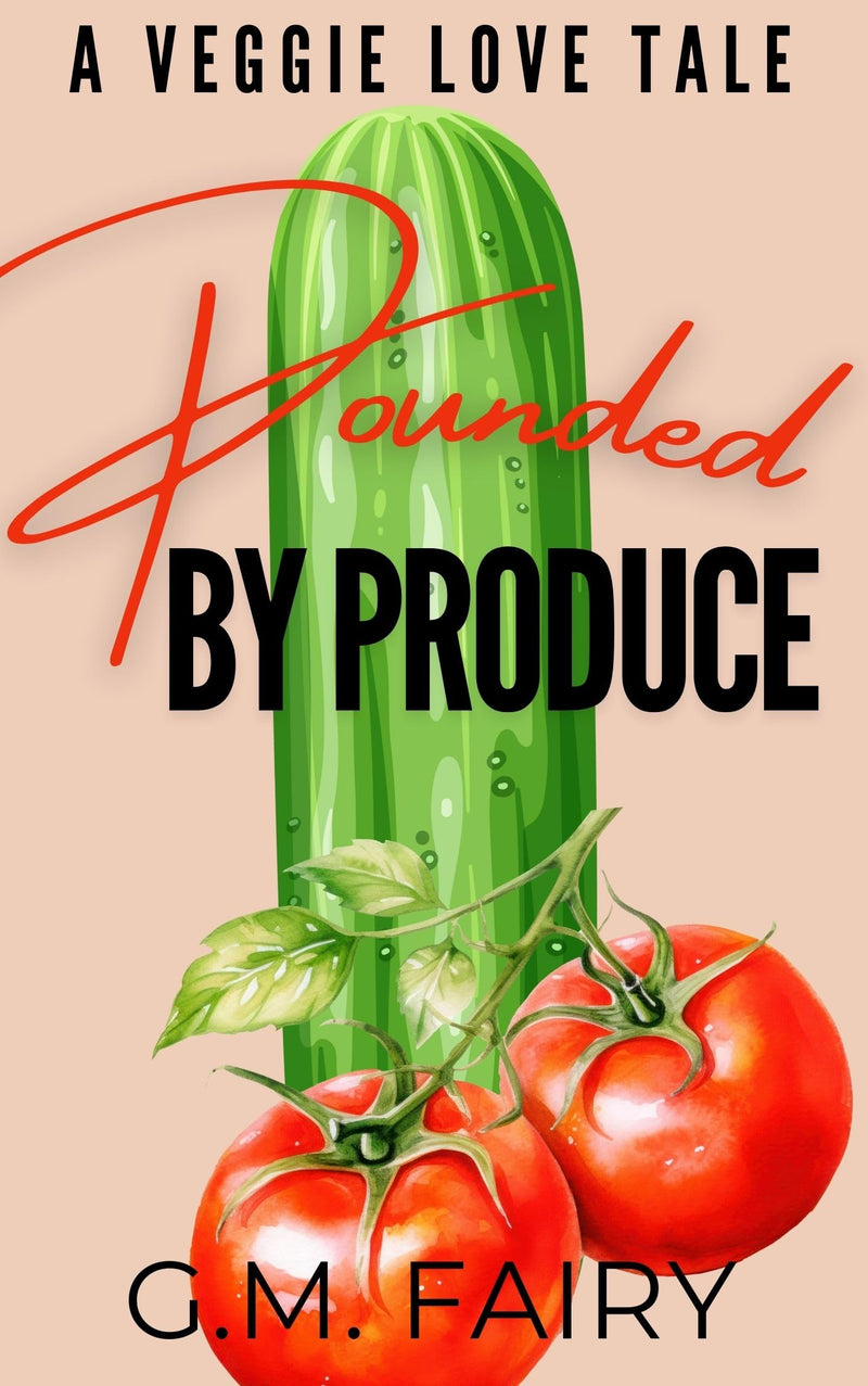 Pounded by Produce