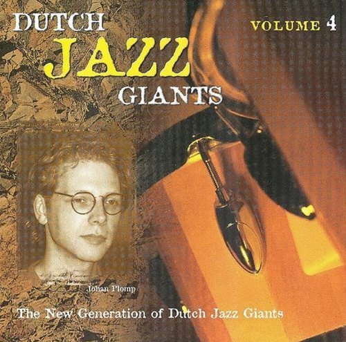 Dutch Jazz Giants Volume 4