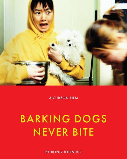 Barking Dogs Never Bite