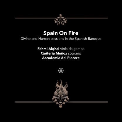 Spain On Fire: Divine and Human Passions in the Spanish Baroque